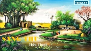 phan-tich-ve-dep-cua-lang-que-qua-bai-tho-sang-thu-huu-thinh