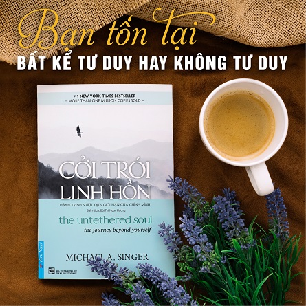 sach-coi-troi-linh-hon-The-untethered-soul