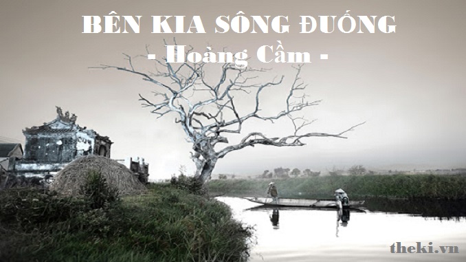 ve-dep-kinh-bac-trong-bai-tho-ben-kia-song-duong-cua-nha-tho-hoang-cam