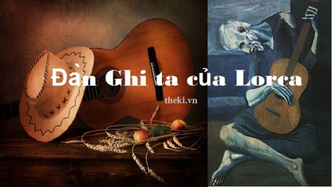 y-nghia-loi-de-tu-bai-tho-dan-ghita-cua-lorca