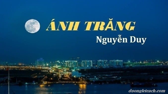 cam-nhan-bai-tho-anh-trang-cua-nguyen-duy