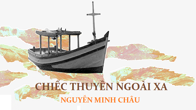 nhung-thanh-cong-cua-nguyen-minh-chau-trong-xay-dung-tinh-huong-truyen-chiec-thuyen-ngoai-xa