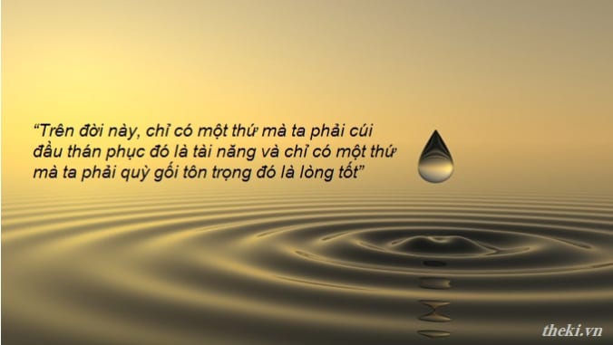 tren-doi-nay-chi-co-mot-thu-ma-ta-phai-cui-dau-than-phuc-do-la-tai-nang-va-chi-co-mot-thu-ma-ta-phai-quy-goi-ton-trong-do-la-long-tot