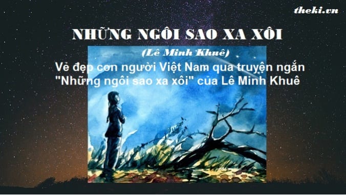 cam-nhan-ve-dep-con-nguoi-viet-nam-qua-truyen-ngan-nhung-ngoi-sao-xa-xoi-cua-le-minh-khue