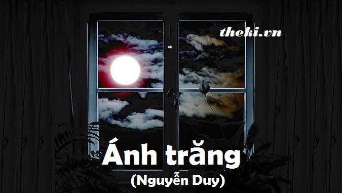 cam-nhan-hinh-tuong-vang-trang-trong-bai-tho-anh-trang-cua-nguyen-duy