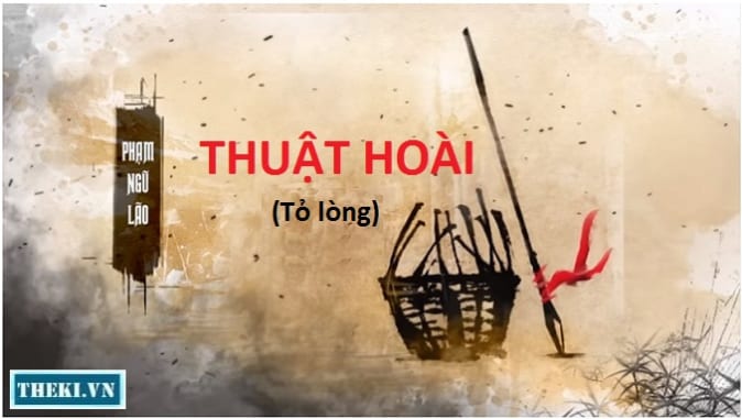 lam-sang-to-thuat-hoai-la-loi-tu-noi-voi-minh-ve-y-thuc-trach-nhiem-doi-voi-to-quoc-cua-tac-gia-do-la-tinh-cam-y-chi-khi-phach-nguoi-anh-hung-thoi-tran