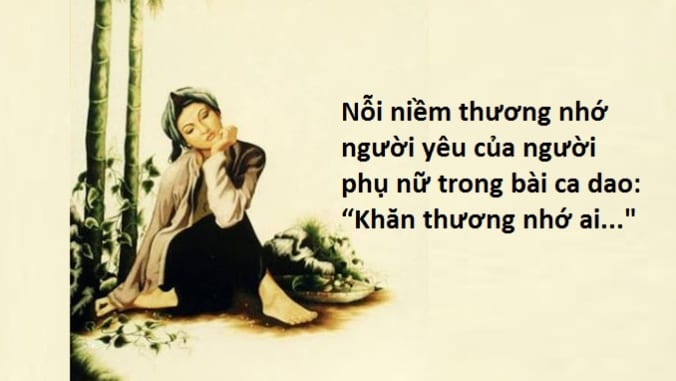 noi-niem-thuong-nho-nguoi-yeu-cua-nguoi-phu-nu-trong-bai-ca-dao-khan-thuong-nho-ai