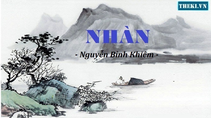 phan-tich-quan-niem-song-nhan-va-ve-dep-nhan-cach-cua-nguyen-binh-khiem-trong-bai-tho-nhan-tu-bai-tho-em-co-suy-nghi-gi-ve-viec-lua-chon-loi-song-hien-nay