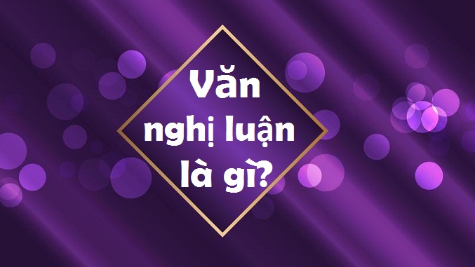 văn nghị luận là gì?