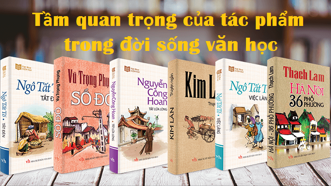 tam-quan-trong-cua-tac-pham-trong-doi-song-van-hoc