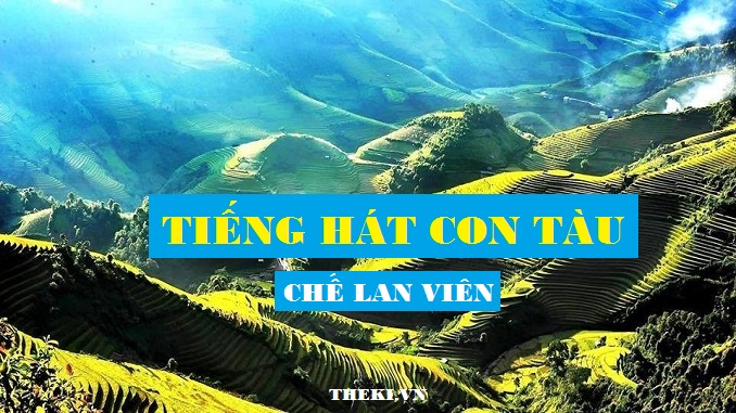 y-nghia-hinh-tuong-con-tau-va-dia-danh-tay-bac-trong-bai-tieng-hat-con-tau-cua-che-lan-vien