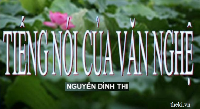 phan-tich-vai-tro-cua-van-nghe-doi-voi-doi-song-qua-tieng-noi-cua-van-nghe-cua-nguyen-dinh-thi