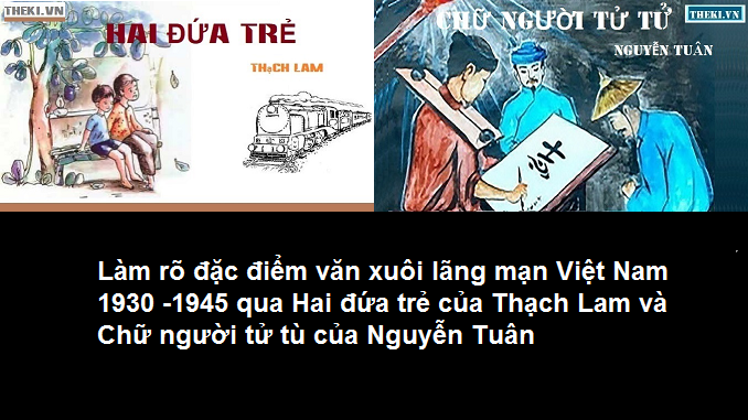 dac-diem-van-xuoi-lang-man-viet-nam-1930-1945-qua-hai-dua-tre-va-chu-nguoi-tu-tu