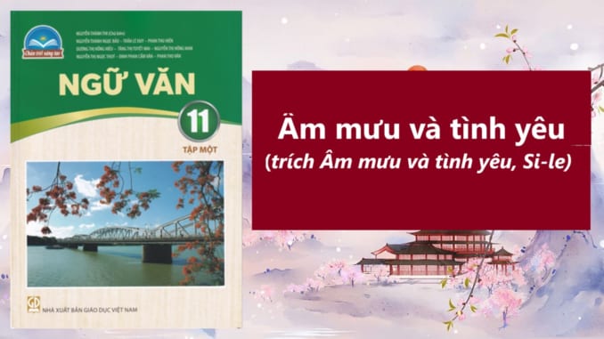 am-muu-va-tinh-yeu-trich-am-muu-va-tinh-yeu-si-le-ngu-van-11-tap-1-chan-troi-sang-tao