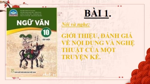 bai-1-gioi-thieu-danh-gia-ve-noi-dung-va-nghe-thuat-cua-mot-truyen-ke-ngu-van-10-chan-troi-sang-tao