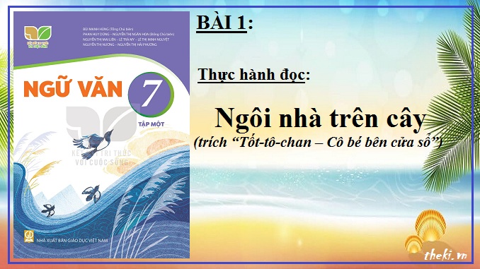 bai-1-ngoi-nha-tren-cay-trich-tot-to-chan-co-be-ben-cua-so-cua-cu-ro-ya-na-gi-te-su-co-ngu-van-7-ket-noi-tri-thuc