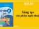 bai-10-sang-tao-san-pham-nghe-thuat-ngu-van-6-ket-noi-tri-thuc