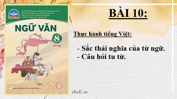 bai-10-thuc-hanh-tieng-viet-bai-10-sac-thai-nghia-cua-tu-cau-hoi-tu-tu-viet-sac-thai-nghia-cua-tu-ngu-ngu-van-8-tap-2-chan-troi-sang-tao