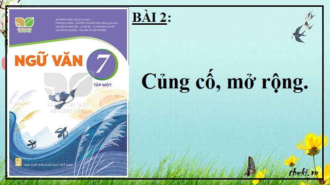 bai-2-cung-co-mo-rong-ngu-van-7-ket-noi-tri-thuc