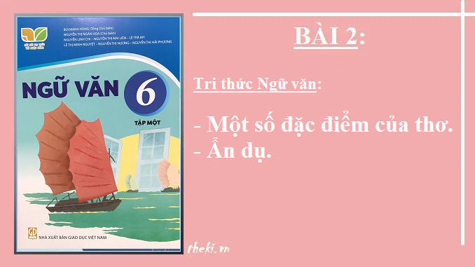 bai-2-mot-so-dac-diem-cua-tho-an-du-ngu-van-6-ket-noi-tri-thuc