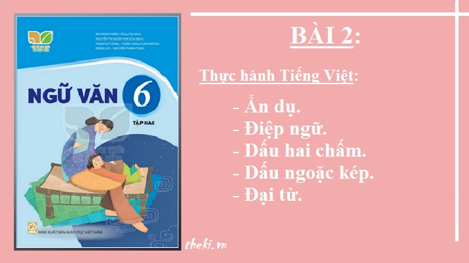 bai-2-thuc-hanh-tieng-viet-tt-an-du-diep-ngu-dau-hai-cham-va-dau-ngoac-kep-dai-tu-ngu-van-6-ket-noi-tri-thuc