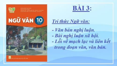 bai-3-tri-thuc-ngu-van-van-ban-nghi-luan-bai-nghi-luan-xa-hoi-loi-ve-mach-lac-va-lien-ket-trong-doan-van-van-ban-ngu-van-10-ket-noi-tri-thuc