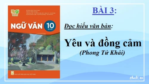 bai-3-van-ban-yeu-va-dong-cam-phong-tu-khai-ngu-van-10-ket-noi-tri-thuc