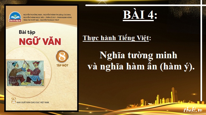 bai-4-thuc-hanh-tieng-viet-bai-4-nghia-tuong-minh-nghia-ham-an-ngu-van-8-tap-1-chan-troi-sang-tao