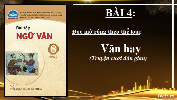 bai-4-van-hay-truyen-cuoi-dan-gian-ngu-van-8-tap-1-chan-troi-sang-tao