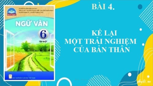 bai-4-viet-bai-van-ke-lai-mot-trai-nghiem-cua-ban-than