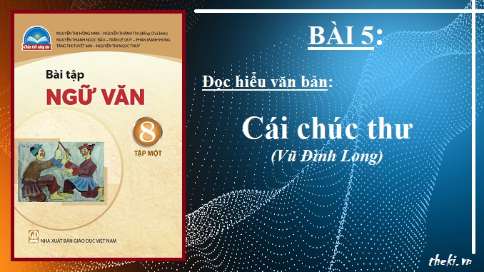 bai-5-cai-chuc-thu-vu-dinh-long-ngu-van-8-tap-1-chan-troi-sang-tao