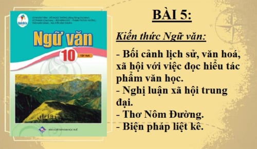 bai-5-kien-thuc-ngu-van-boi-canh-lich-su-van-hoa-xa-hoi-voi-viec-doc-hieu-tac-pham-van-hoc-nghi-luan-xa-hoi-trung-dai-tho-nom-duong-bien-phap-liet-ke-ngu-van-10-canh-dieu