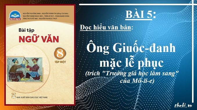 bai-5-ong-giuoc-danh-mac-le-phuc-mo-li-e-ngu-van-8-tap-1-chan-troi-sang-tao