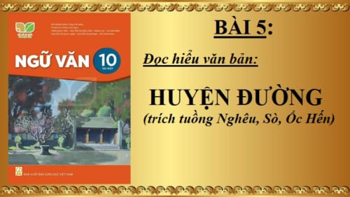 bai-5-van-ban-huyen-duong-trich-tuong-ngheu-so-oc-hen-ngu-van-10-ket-noi-tri-thuc