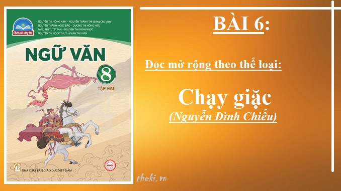 bai-6-chay-giac-nguyen-dinh-chieu-ngu-van-8-tap-2-chan-troi-sang-tao