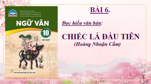 bai-6-chiec-la-dau-tien-hoang-nhuan-cam-ngu-van-10-chan-troi-sang-tao