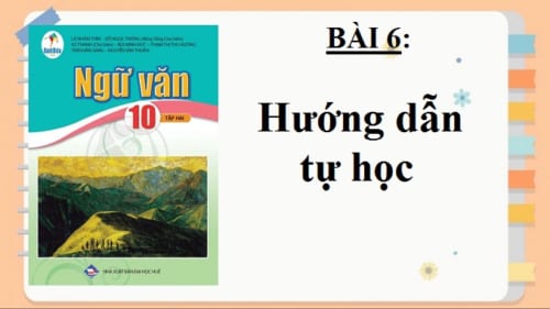 bai-6-huong-dan-tu-hoc-ngu-van-10-canh-dieu