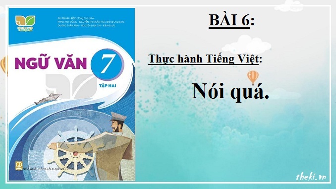 bai-6-thuc-hanh-tieng-viet-noi-qua-ngu-van-7-ket-noi-tri-thuc