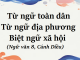 bai-6-tu-ngu-toan-dan-tu-ngu-dia-phuong-va-biet-ngu-xa-hoi-ngu-van-8-canh-dieu
