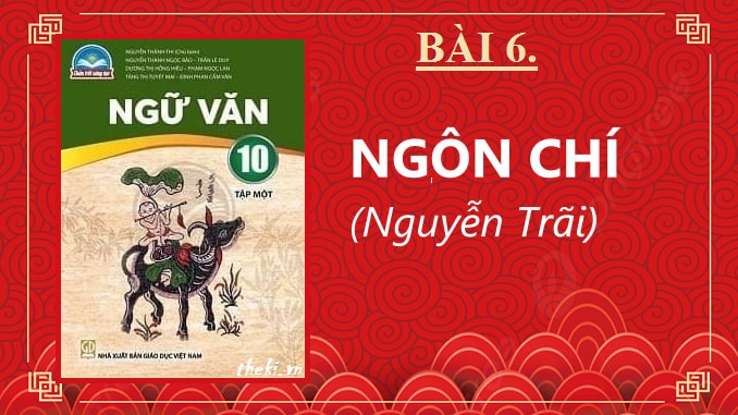 bai-6-van-ban-ngon-chi-nguyen-trai-ngu-van-10-ket-noi-tri-thuc