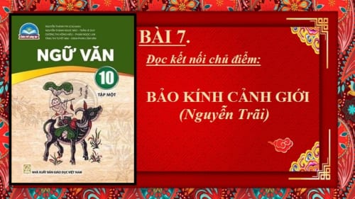 bai-7-bao-kinh-canh-gioi-nguyen-trai-ngu-van-10-chan-troi-sang-tao