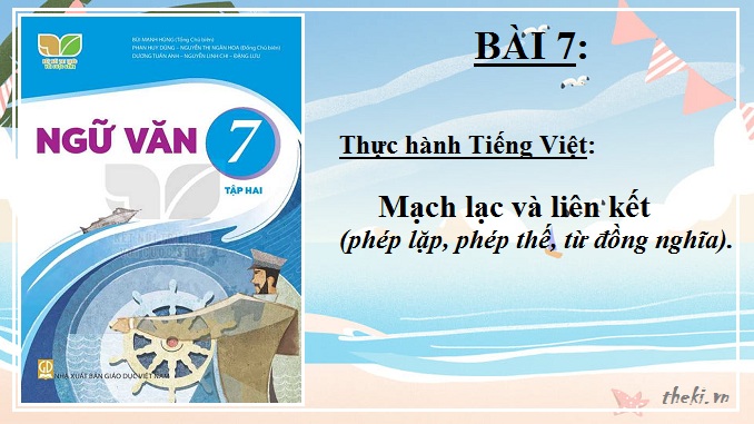 bai-7-thuc-hanh-tieng-viet-mach-lac-va-lien-ket-ngu-van-7-ket-noi-tri-thuc