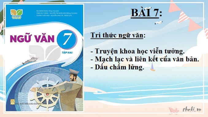 bai-7-truyen-khoa-hoc-vien-tuong-mach-lac-va-lien-ket-cua-van-ban-dau-cham-lung-ngu-van-7-ket-noi-tri-thuc