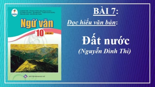 bai-7-van-ban-dat-nuoc-nguyen-dinh-thi-ngu-van-10-canh-dieu