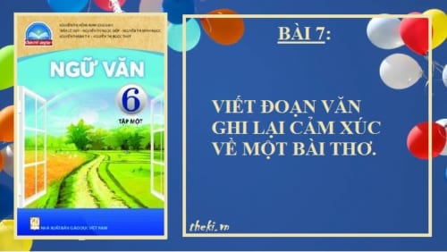 bai-7-viet-doan-van-ghi-lai-cam-xuc-ve-mot-bai-tho