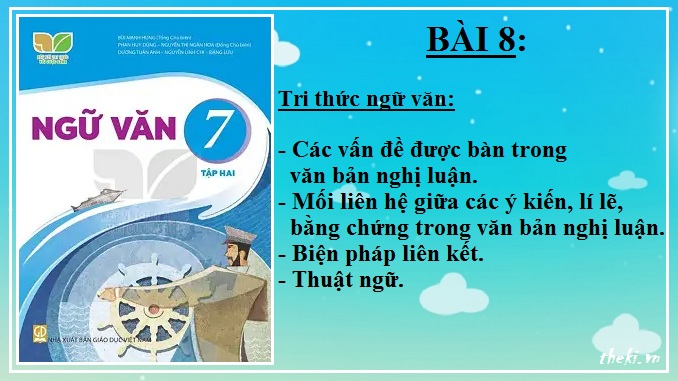 bai-8-cac-van-de-duoc-ban-trong-van-ban-nghi-luan-moi-lien-he-giua-cac-y-kien-li-le-bang-chung-trong-van-ban-nghi-luan-bien-phap-lien-ket-thuat-ngu-ngu-van-7-ket-noi-tri-thuc