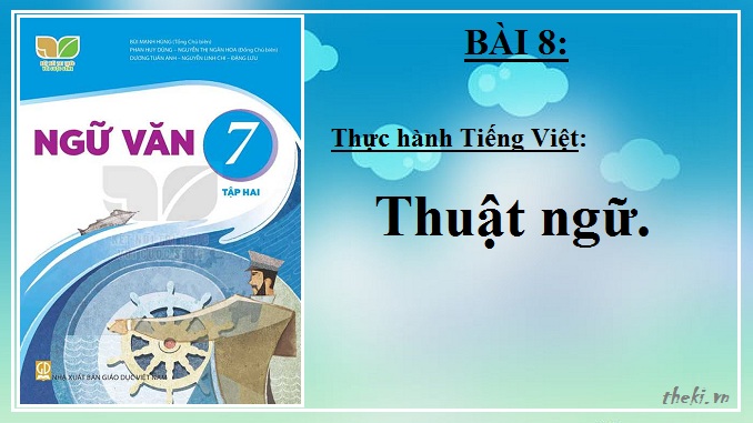 bai-8-thuc-hanh-tieng-viet-thuat-ngu-ngu-van-7-ket-noi-tri-thuc