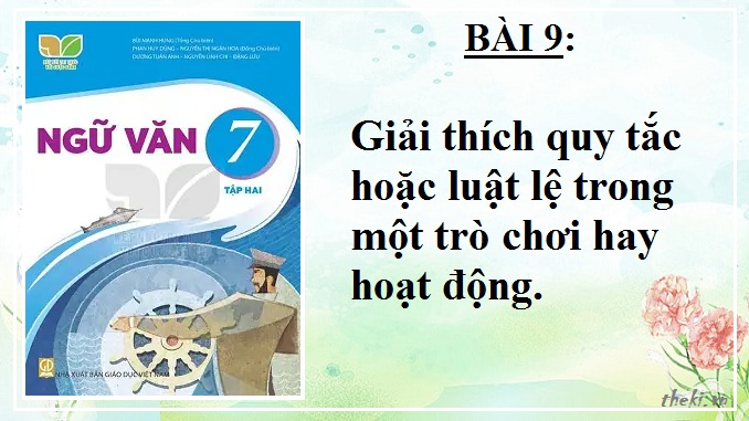 bai-9-giai-thich-quy-tac-hoac-luat-le-trong-mot-tro-choi-hay-hoat-dong-ngu-van-7-ket-noi-tri-thuc