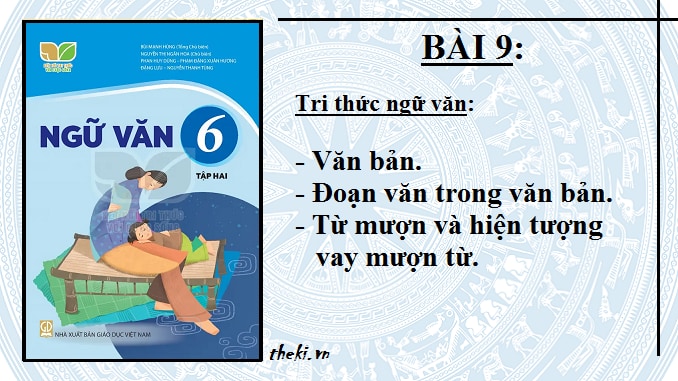 bai-9-van-ban-doan-van-trong-van-ban-tu-muon-va-hien-tuong-vay-muon-tu-ngu-van-6-ket-noi-tri-thuc