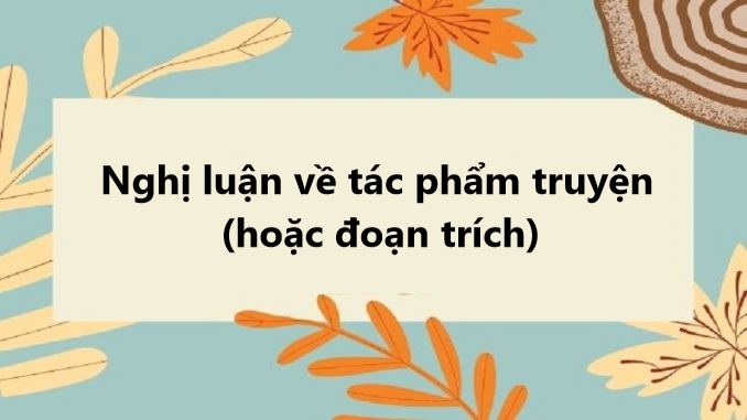 bai-van-nghi-luan-ve-tac-pham-truyen